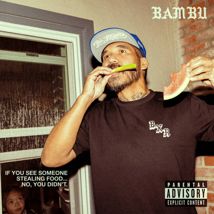 BAMBU - IF YOU SEE SOMEONE STEALING FOOD... NO, YOU DIDN'T album sleeve