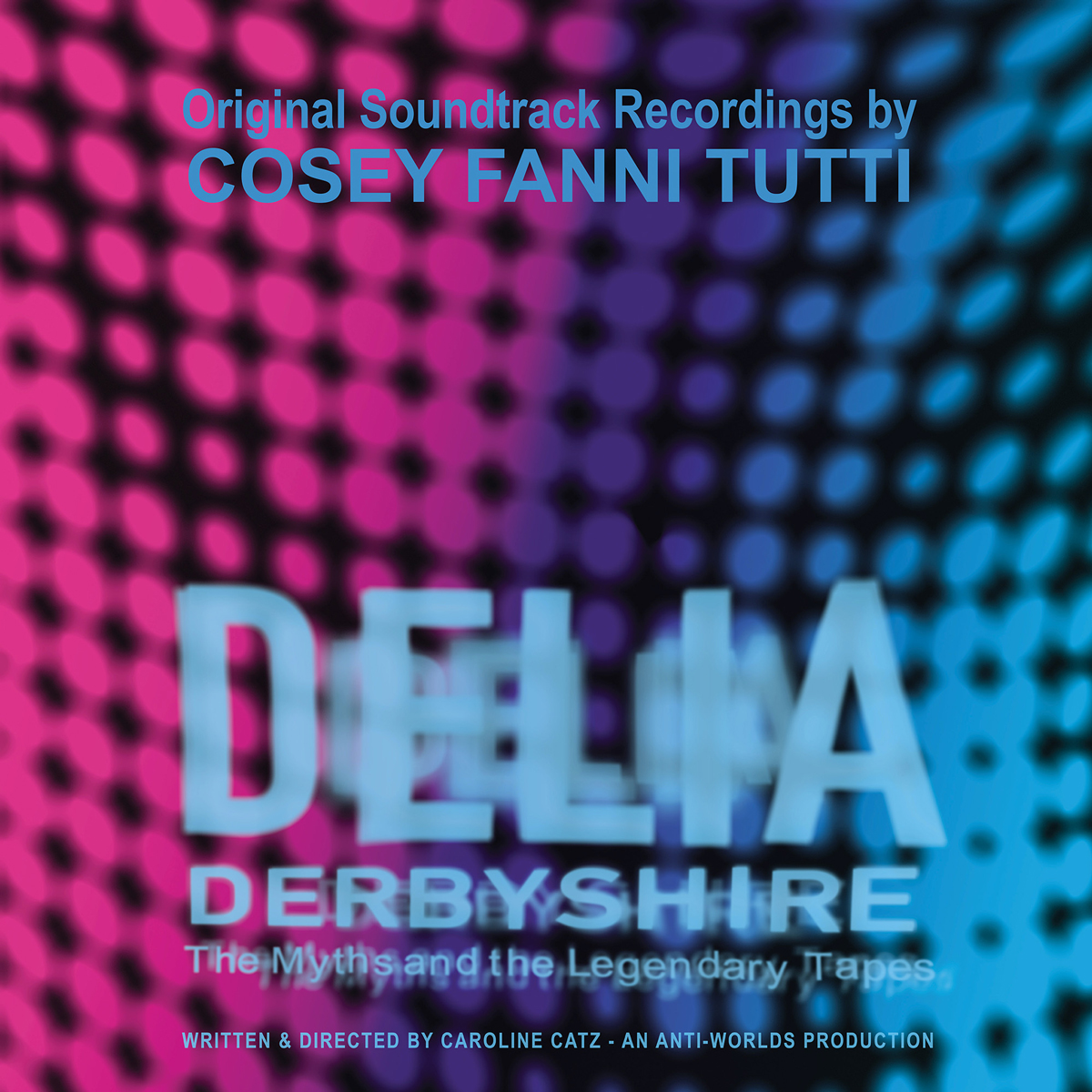 COSEY FANNI TUTTI - DELIA DERBYSHIRE: THE MYTHS AND THE LEGENDARY TAPES album artwork