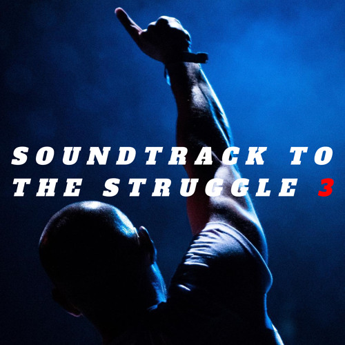 LOWKEY - SOUNDTRACK TO THE STRUGGLE 3 album sleeve