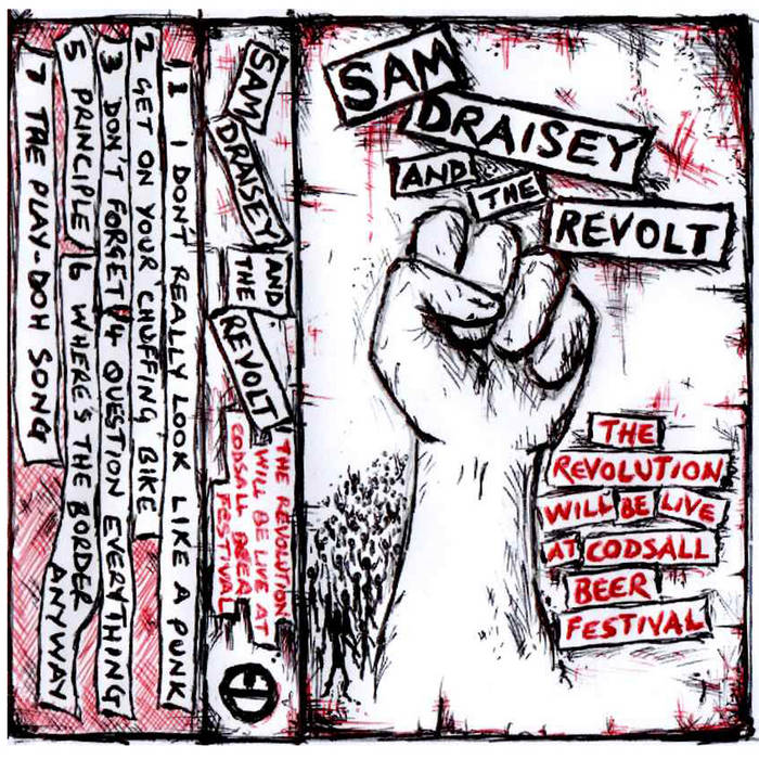 SAM DRAISEY - THE REVOLUTION WILL BE LIVE (AT CODSALL BEER FESTIVAL) album sleeve