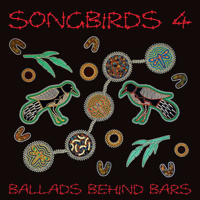 VARIOUS ARTISTS - SONGBIRDS 4 - BALLADS BEHIND BARS album sleeve