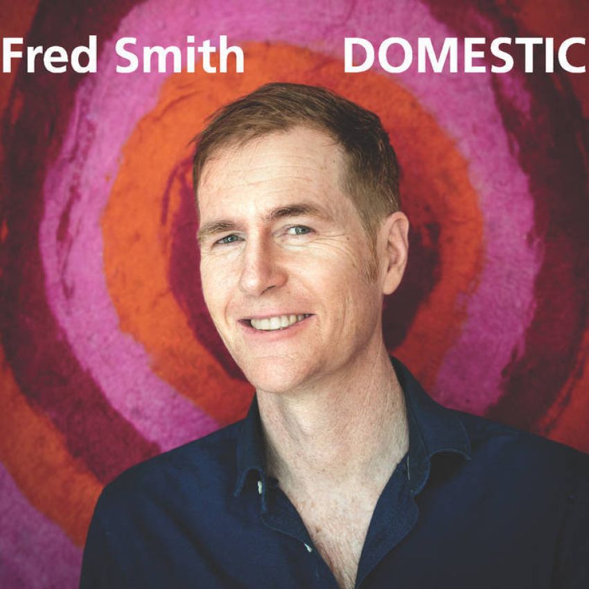 FRED SMITH - DOMESTIC album artwork FRED SMITH - DOMESTIC album artwork