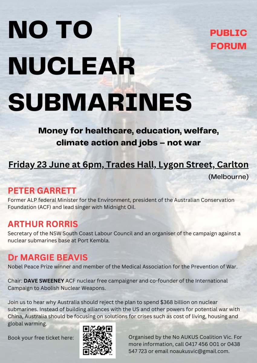 Public Forum No Nuclear Submarines No War. Yes to Peace Jobs