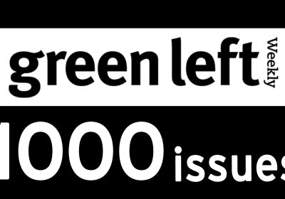 Green Left 1000th issue graphic.