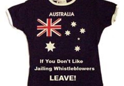 If you don't like jailing whistleblowers, leave! t-shirt.