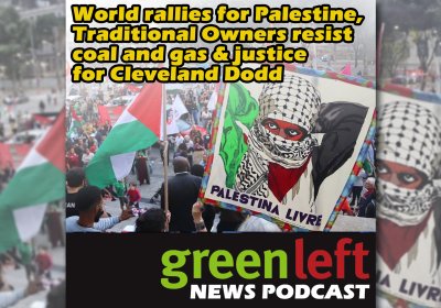 Green Left News Podcast Ep 24, November 1