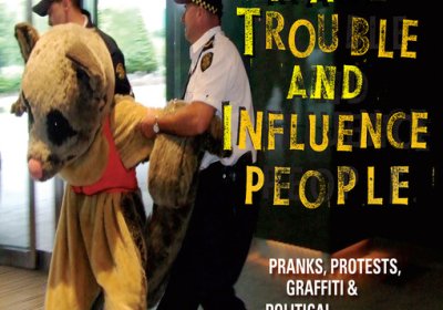 How To Make Trouble And Influence People book cover.