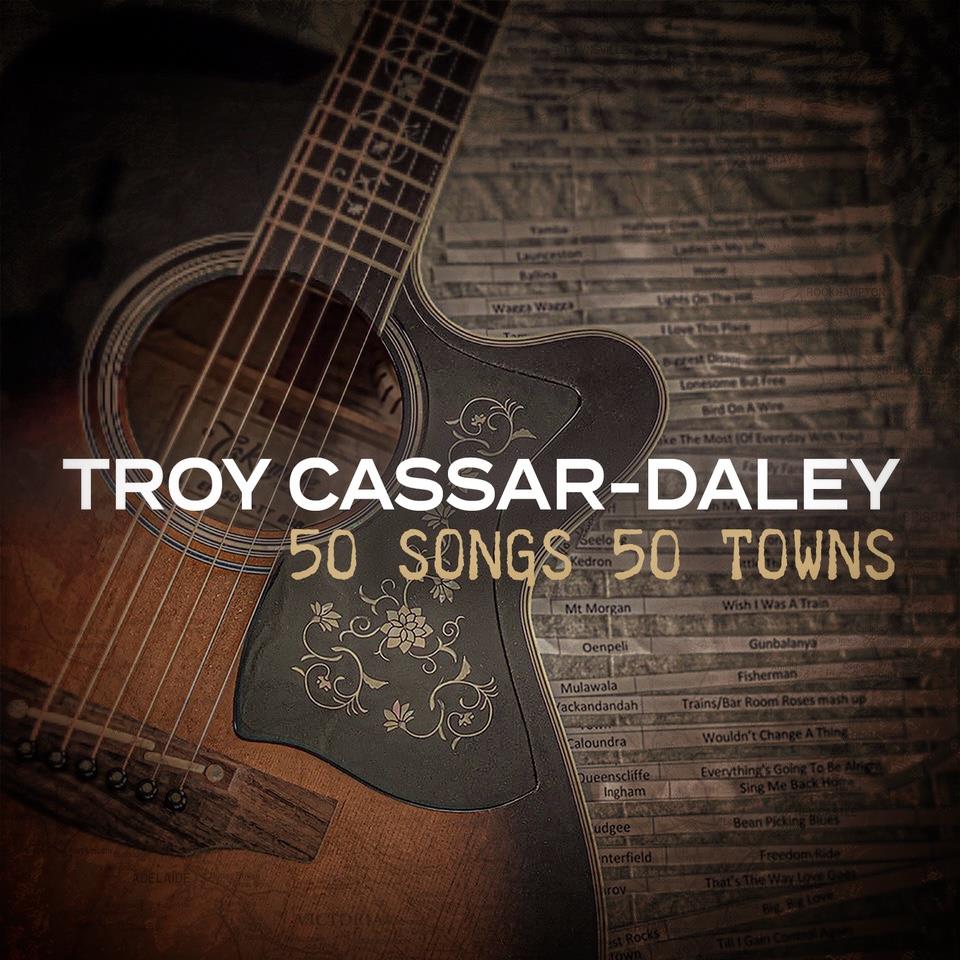 TROY CASSAR-DALEY - 50 SONGS 50 TOWNS, VOL.1 album artwork